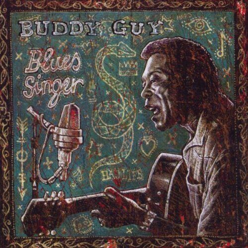 Buddy Guy : Blues Singer CD (2008) Pre-Owned