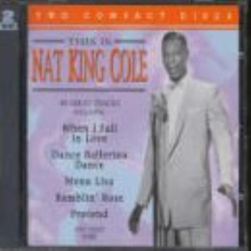 Nat king Cole : Nat King Cole This Is CD Pre-Owned Nat king Cole : Nat King Cole This Is CD Pre-Owned
