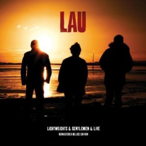 Lau : Lightweights & Gentlemen/Live CD Deluxe Remastered Album 2 discs (2012) Pre-Owned