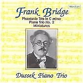 Frank Bridge : Bridge: Phantasie Trio, Piano Trio No.2, CD Pre-Owned