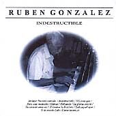 Ruben Gonzalez : Indestructible CD Pre-Owned