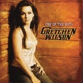 Gretchen Wilson : One of the Boys CD (2007) Pre-Owned