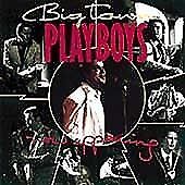 Big Town Playboys : Now Appearing CD Pre-Owned