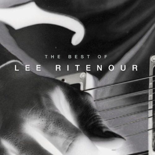 Lee Ritenour : The Best Of CD (2003) Pre-Owned