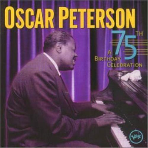 Oscar Peterson : 75th Birthday Celebration CD Pre-Owned