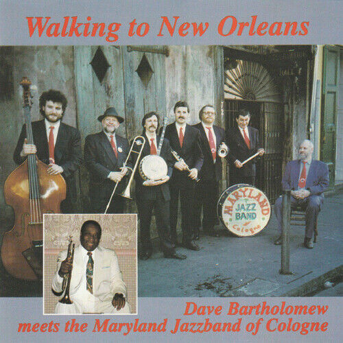 Dave Bartholomew & The Maryland Jazz Band of Cologne : Walking to New Orleans Pre-Owned