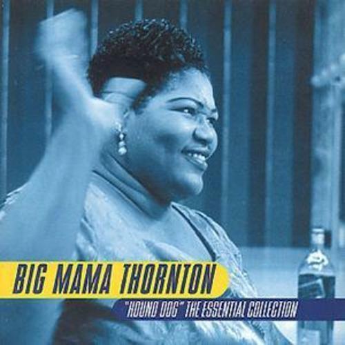 Big Mama Thornton : 'Hound Dog' the Essential CD (1999) Pre-Owned