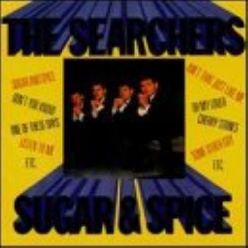 Searchers, the : Sugar and Spice CD Pre-Owned