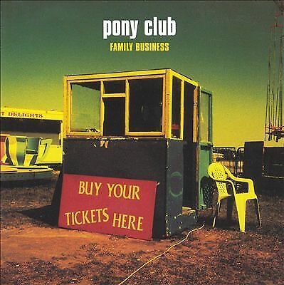 Pony Club. : Family Business CD (2004) Pre-Owned