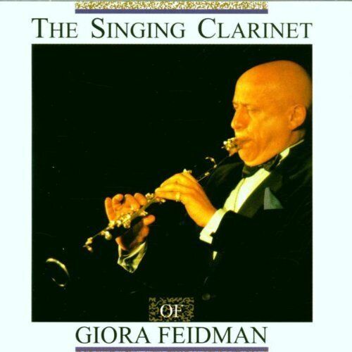 Giora Feidman : The Singing Clarinet CD Pre-Owned