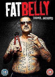 Fatbelly - Chopper Unchopped DVD (2010) – Damon Cameron