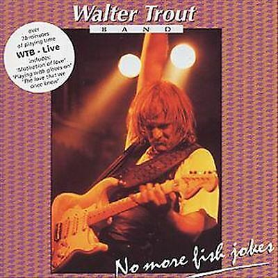 Walter Trout Band : Live: No More Fish Jokes CD (1999) Pre-Owned
