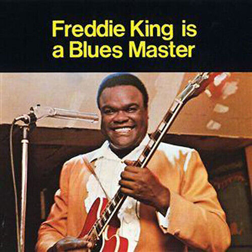 Freddie King : Freddie King Is a Blues Master CD (1999) Pre-Owned Freddie King : Freddie King Is a Blues Master CD (1999) Pre-Owned