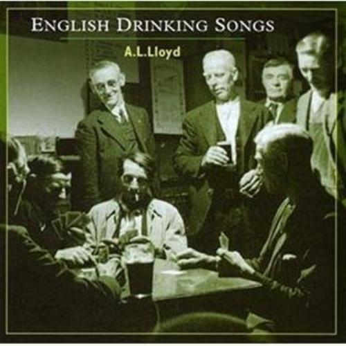 A.L. Lloyd : English Drinking Songs CD (2007) Pre-Owned