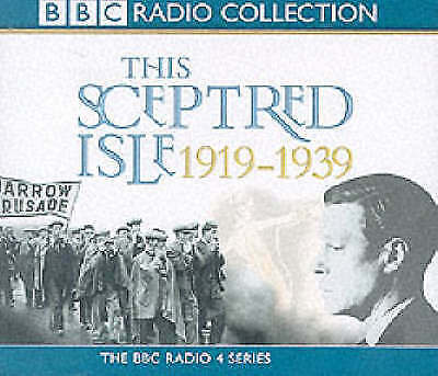 Various : This Sceptred Isle 1919-1939: THE BBC RADIO 4 SERIES CD (1999) Pre-Owned