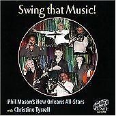 Phil Mason's New Orleans All Stars With Christine Tyrrell : Swing That Music Pre-Owned Phil Mason's New Orleans All Stars With Christine Tyrrell : Swing That Music Pre-Owned