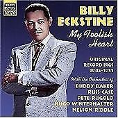 Billy Eckstine : My Foolish Heart: Original Recordings 1945 - 1951 CD (2003) Pre-Owned