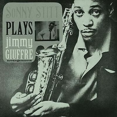 Sonny Stitt : Plays Jimmy Giuffre Arrangements CD Pre-Owned