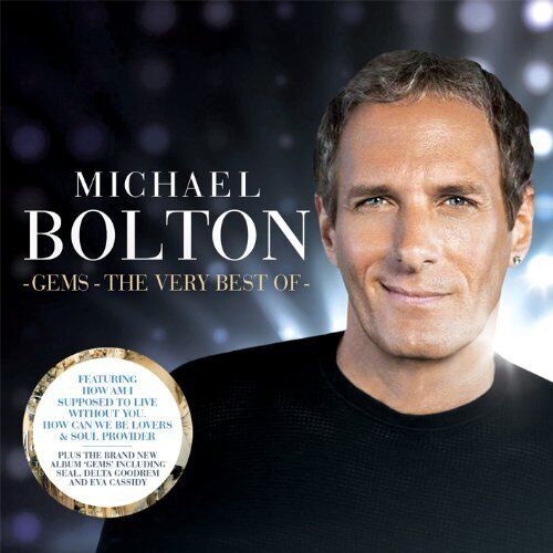 Michael Bolton : Gems: The Very Best Of CD 2 discs (2012) Pre-Owned
