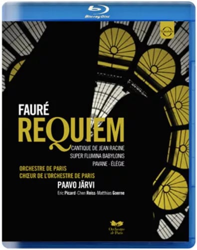 Fauré: Requiem - Choir of the Orchestre De Paris (Järvi) (2012) Paavo Blu-Ray Pre-Owned
