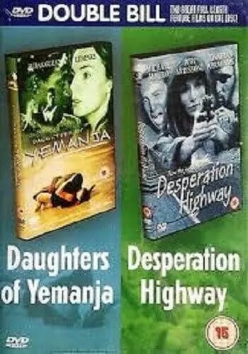 Double Bill: Daughters Of Yemanja & Desperation Highway - DVD