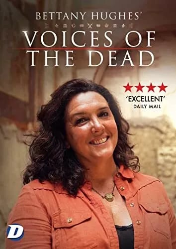 Bettany Hughes' Stemmer Fra De Døde [DVD]