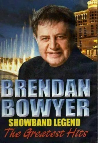 Brendan Bowyer Showband Legend - De største hitsene DVD