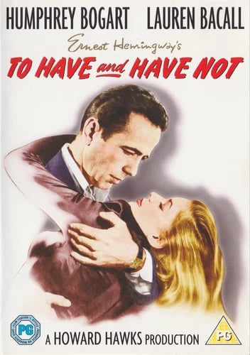 Ernest Hemingway's To Have And Have Not - Humphrey Bogart - Region 2 DVD Brand New