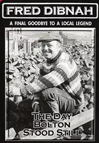 The Day Bolton Stood Still DVD Dokumentar The Day Bolton Stood Still DVD Dokumentar