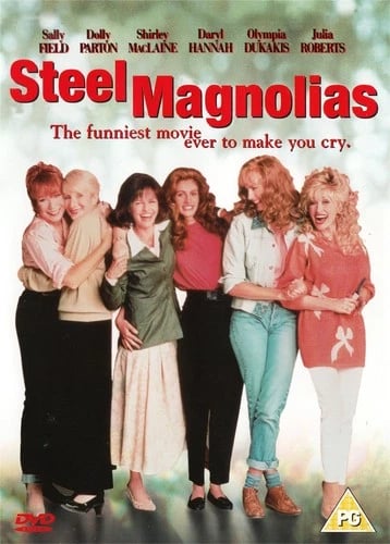 Steel Magnolias - Sally Field, Dolly Parton - DVD Region 2 Steel Magnolias - Sally Field, Dolly Parton - DVD Region 2
