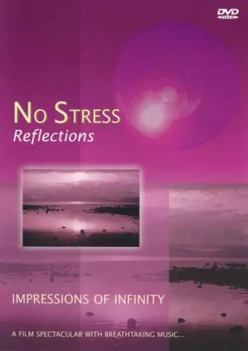 No Stress: Reflections - Avslapnings-DVD
