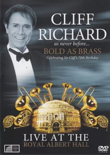Cliff Richard: Bold As Brass Live Royal Albert Hall [DVD]