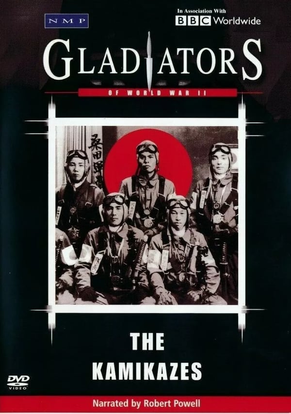Gladiators Of World War 2: The Kamikazes DVD