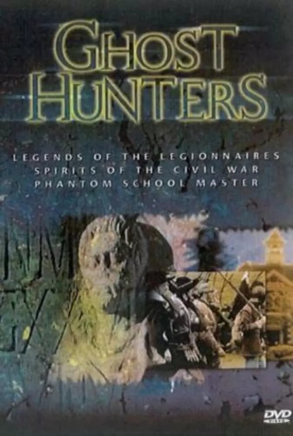 Ghosthunters: Legends Of The Legionnaires / Spirits Of The Civil War / Phantom DVD Ghosthunters: Legends Of The Legionnaires / Spirits Of The Civil War / Phantom DVD