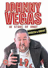 Johnny Vegas: 18 Stone Of Idiot - Unseen And Uncut (DVD) Johnny Vegas: 18 Stone Of Idiot - Unseen And Uncut (DVD)