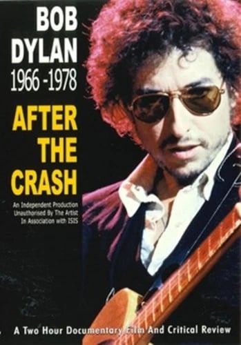 Bob Dylan: After the Crash - 1966-78 DVD (2006) Bob Dylan cert E Brand New