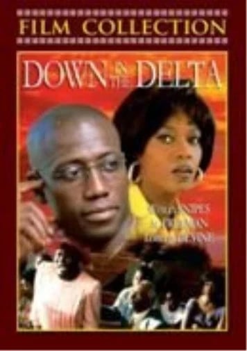 Down in the Delta (DVD) Wesley Snipes Al Freeman Jr Loretta Devine Maya Angelou Brand New