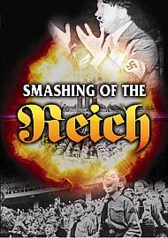 The Smashing of the Reich [DVD] - Andre Verdenskrig