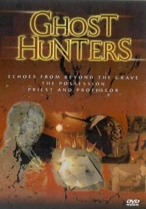 Ghosthunters: Echoes From Beyond The Grave / The Possession / Priest & Professor DVD
