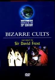 Witness Events Of The 20th Century: Bizarre Cults [DVD]