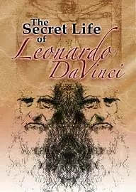 Leonardo Da Vinci: Det hemmelige liv [DVD]