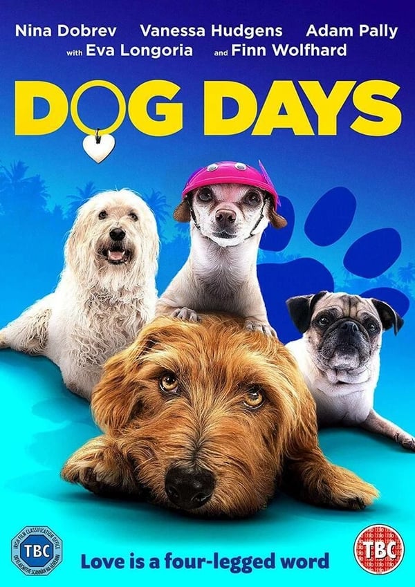 Dog Days (2018) DVD Brand New