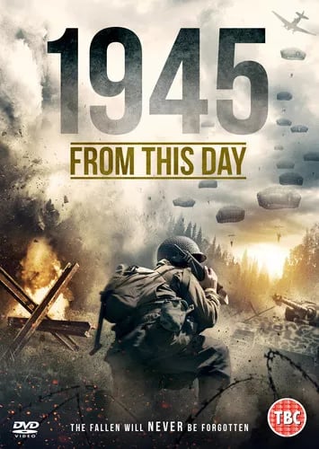 1945: From This Day DVD (2018) Tim Seyfert, Roberts (DIR) cert 15 Brand New