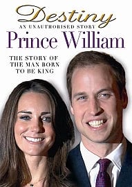 Prince William: Destiny, An Unauthorised Story [DVD] [2011] [NTSC] Tra Brand New
