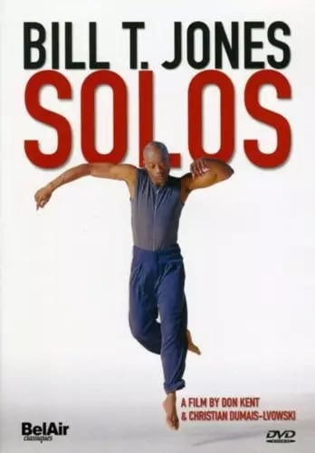 Bill T Jones - Solos DVD NTSC (2008) Bill T Jones - Solos DVD NTSC (2008)