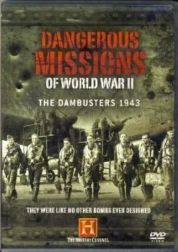 Dangerous Missions of World War II - Dambusters 1943 DVD Dangerous Missions of World War II - Dambusters 1943 DVD