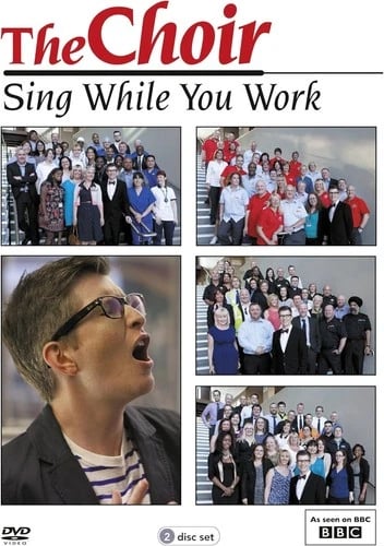 The Choir: Sing While You Work DVD BBC Tv Series Brand New The Choir: Sing While You Work DVD BBC Tv Series Brand New