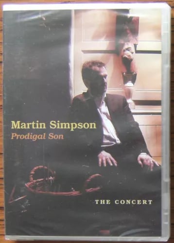 MARTIN SIMPSON Prodigal Son DVD (2009) PAL Topic Records MARTIN SIMPSON Prodigal Son DVD (2009) PAL Topic Records