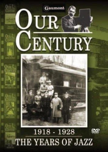 Our Century 1918 - 1928: The Years Of Jazz – DVD (2004)
