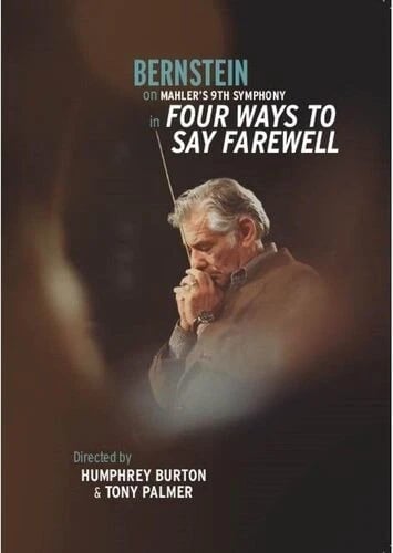 Leonard Bernstein: Four Ways to Say Farewell DVD (2024)